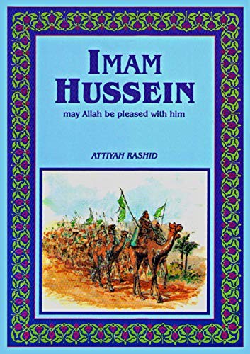 Imam hussain attiyah rashid - by,